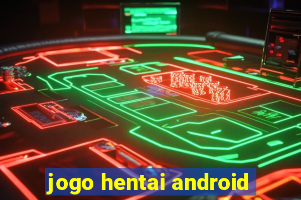 jogo hentai android